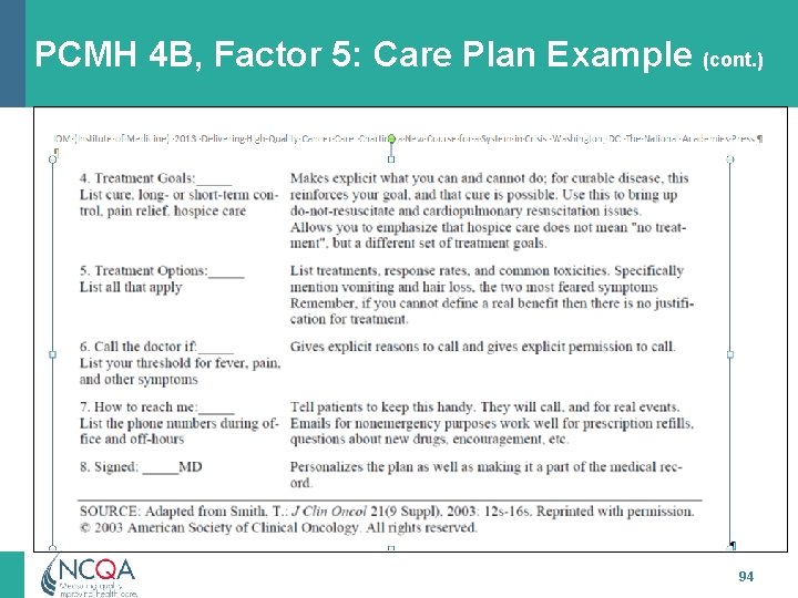 PCMH 4 B, Factor 5: Care Plan Example (cont. ) 94 