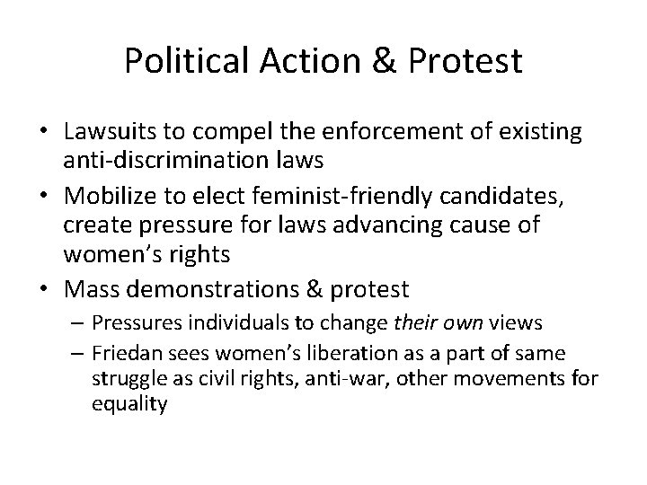 Political Action & Protest • Lawsuits to compel the enforcement of existing anti-discrimination laws