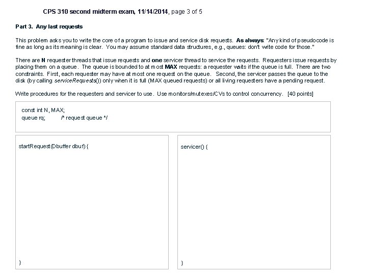 CPS 310 second midterm exam, 11/14/2014, page 3 of 5 Part 3. Any last