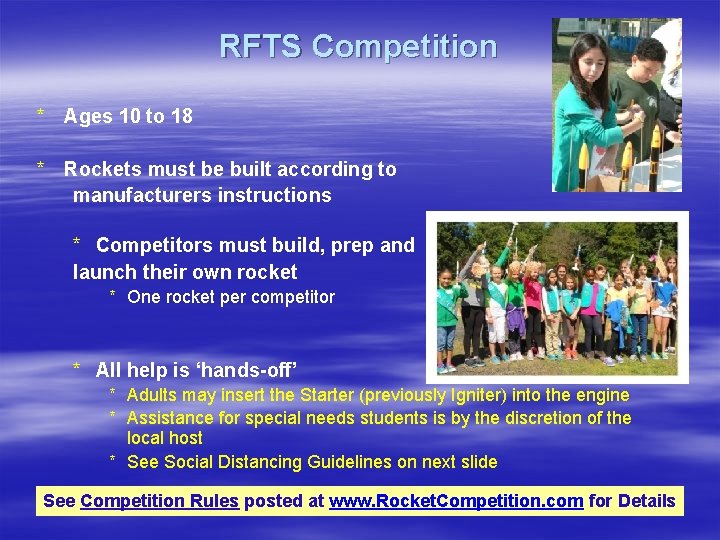 RFTS Competition * Ages 10 to 18 * Rockets must be built according to