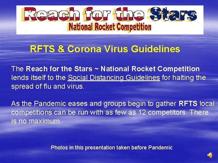 RFTS & Corona Virus Guidelines The Reach for the Stars ~ National Rocket Competition