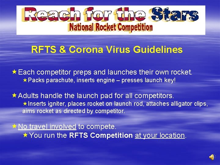 RFTS & Corona Virus Guidelines «Each competitor preps and launches their own rocket. «Packs