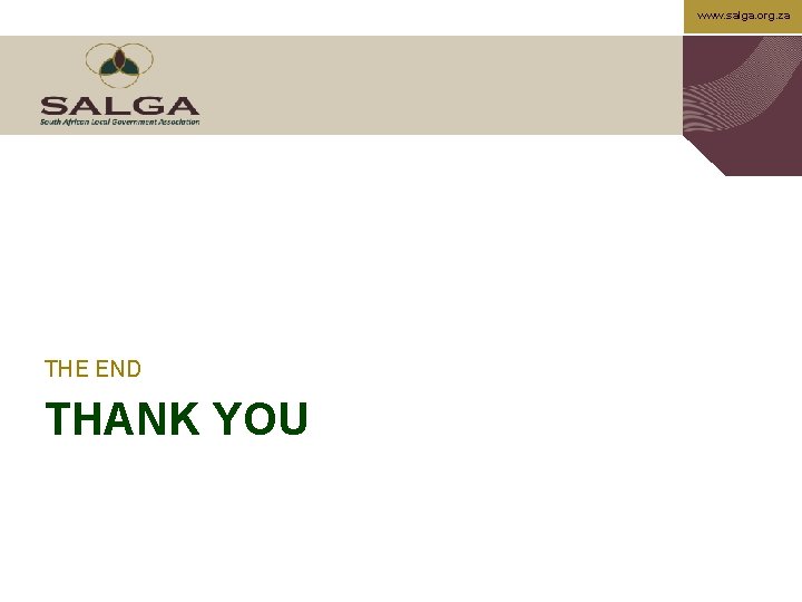 www. salga. org. za THE END THANK YOU 