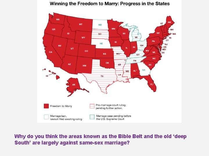 Why do you think the areas known as the Bible Belt and the old Why do you think the areas known as the Bible Belt and the old