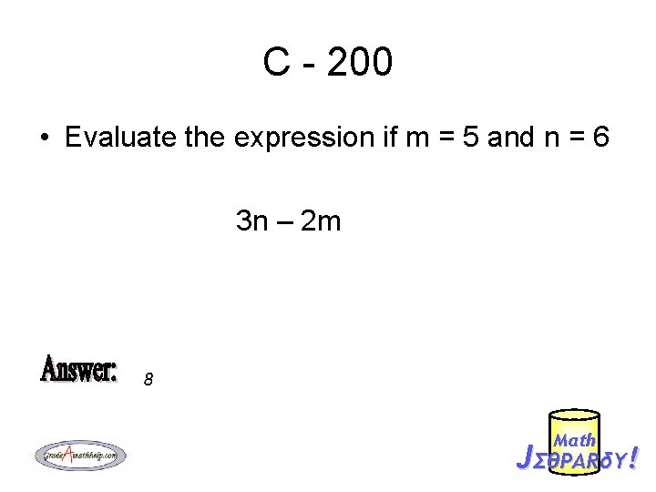 C - 200 • Evaluate the expression if m = 5 and n =