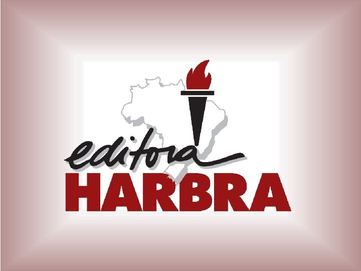 História Geral e do Brasil – 2. ª edição 