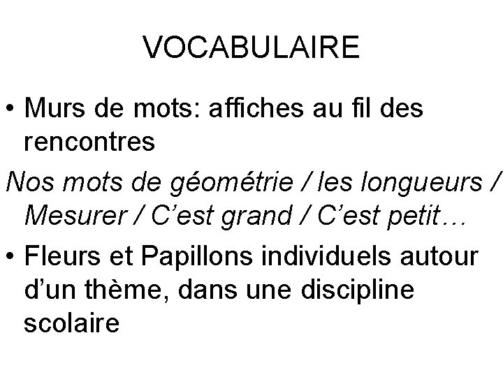 VOCABULAIRE • Murs de mots: affiches au fil des rencontres Nos mots de géométrie