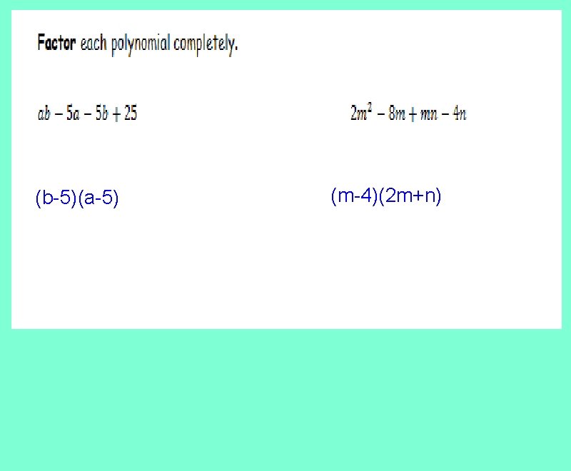 (b-5)(a-5) (m-4)(2 m+n) 