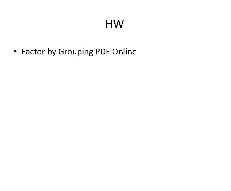 HW • Factor by Grouping PDF Online 