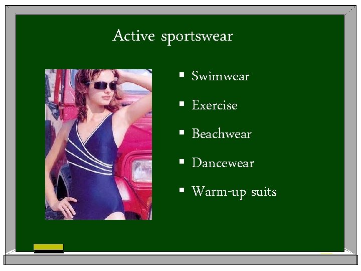 Active sportswear § § § Swimwear Exercise Beachwear Dancewear Warm-up suits 