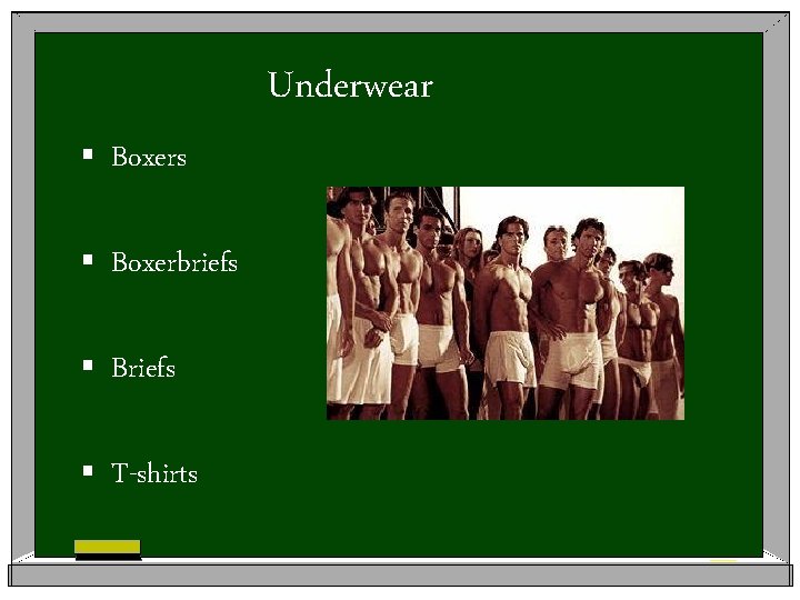 Underwear § Boxers § Boxerbriefs § Briefs § T-shirts 