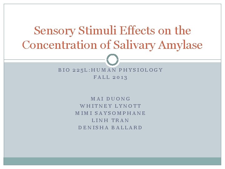 Sensory Stimuli Effects on the Concentration of Salivary