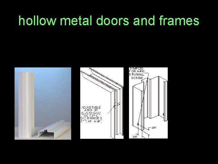 hollow metal doors and frames 