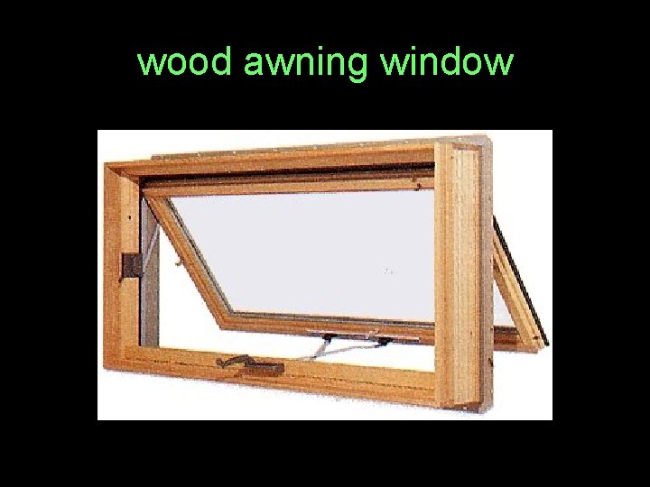 wood awning window 