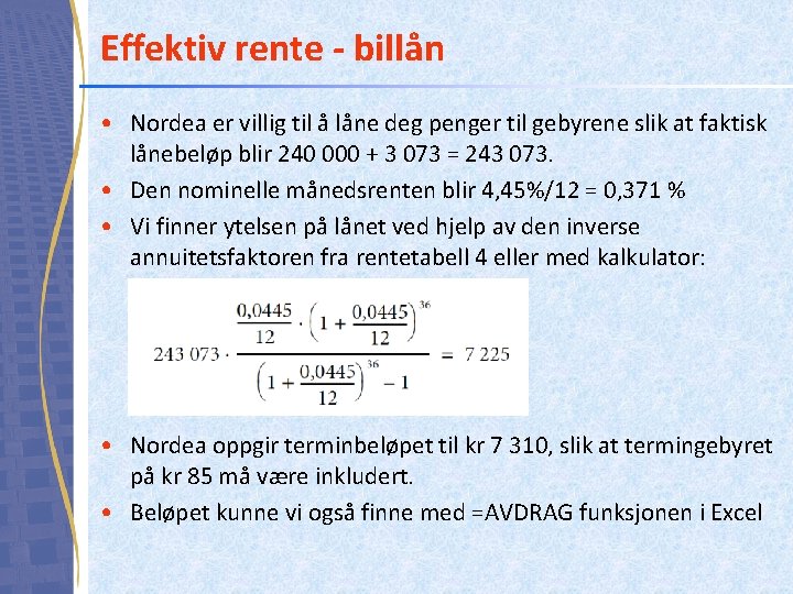 Effektiv rente - billån • Nordea er villig til å låne deg penger til