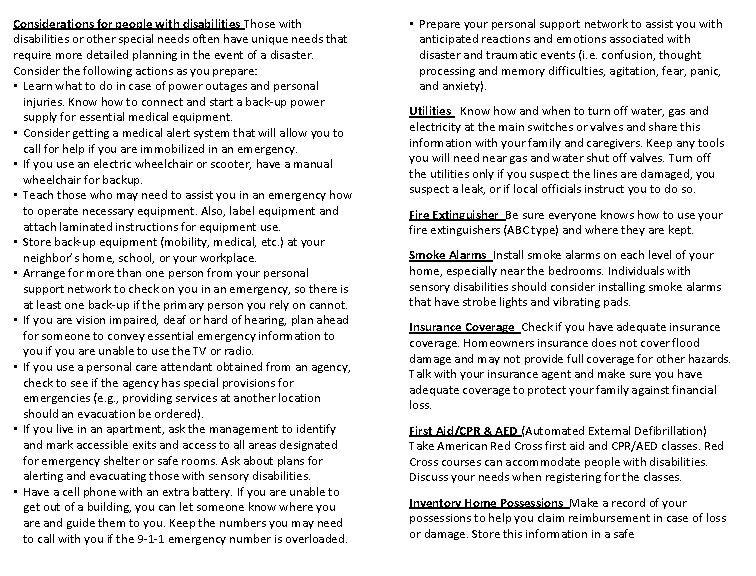 Considerations for people with disabilities Those with disabilities or other special needs often have Considerations for people with disabilities Those with disabilities or other special needs often have