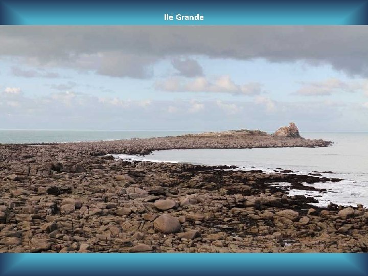 Ile Grande 