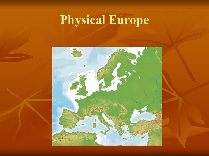 Physical Europe 