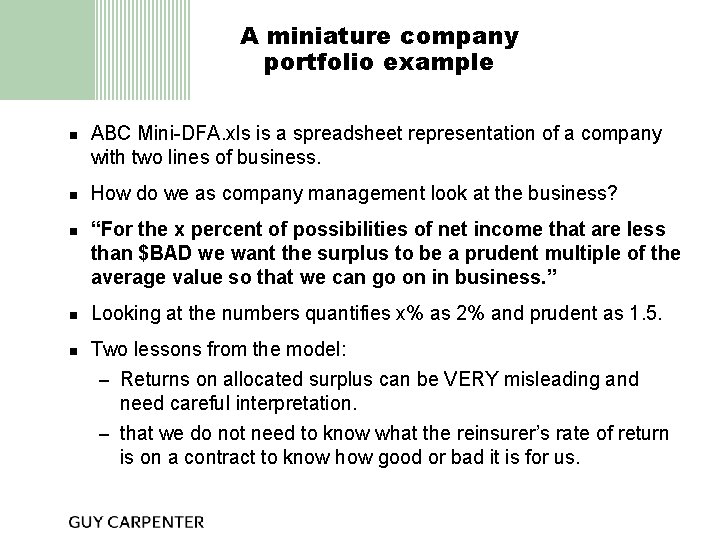 A miniature company portfolio example n n n ABC Mini-DFA. xls is a spreadsheet