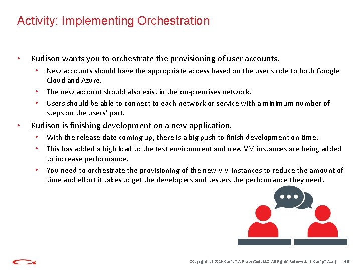 Activity: Implementing Orchestration • Rudison wants you to orchestrate the provisioning of user accounts.