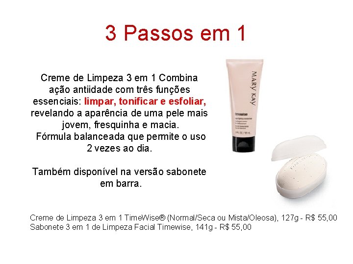 3 Passos em 1 Creme de Limpeza 3 em 1 Combina ação antiidade com