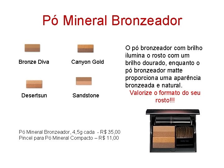 Pó Mineral Bronzeador Bronze Diva Desertsun Canyon Gold Sandstone Pó Mineral Bronzeador, 4, 5