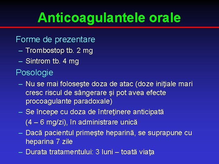 Anticoagulantele orale Forme de prezentare – Trombostop tb. 2 mg – Sintrom tb. 4