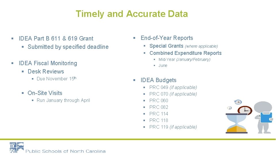 Timely and Accurate Data § IDEA Part B 611 & 619 Grant § Submitted