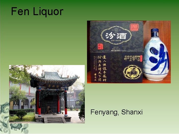 Fen Liquor Fenyang, Shanxi 