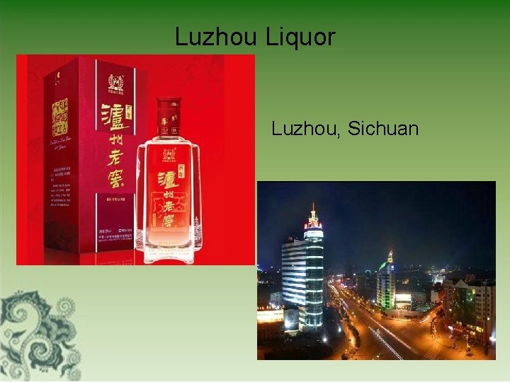 Luzhou Liquor Luzhou, Sichuan 