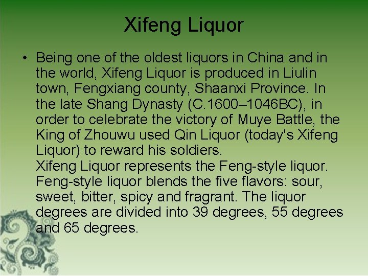 Xifeng Liquor • Being one of the oldest liquors in China and in the