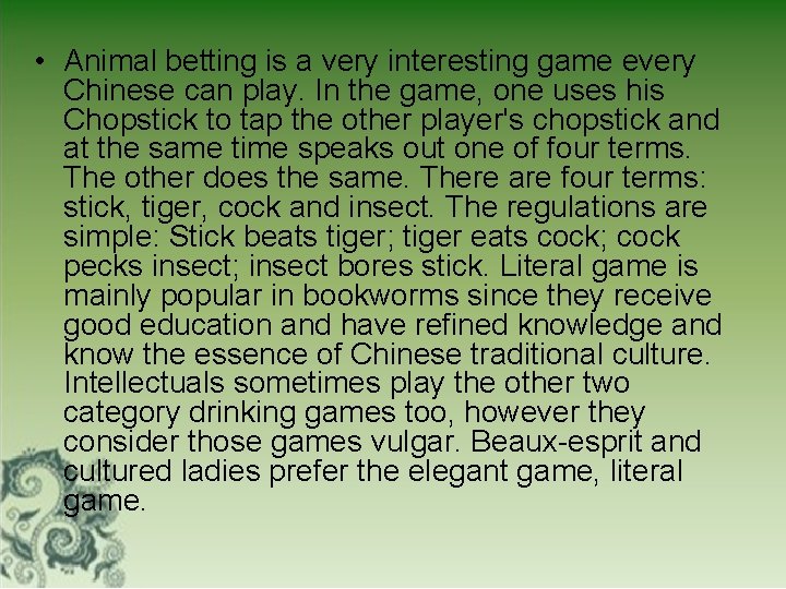  • Animal betting is a very interesting game every Chinese can play. In