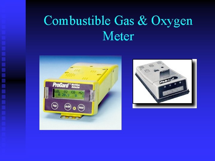 Combustible Gas & Oxygen Meter 