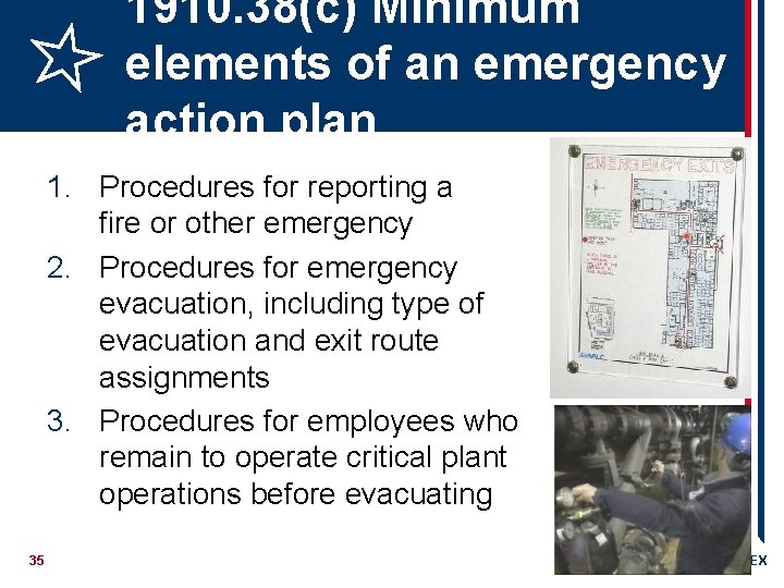 1910. 38(c) Minimum elements of an emergency action plan 1. Procedures for reporting a