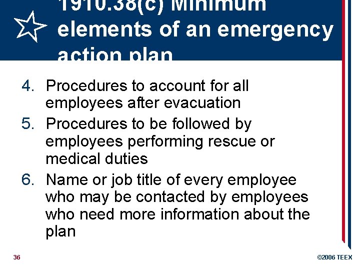 1910. 38(c) Minimum elements of an emergency action plan 4. Procedures to account for