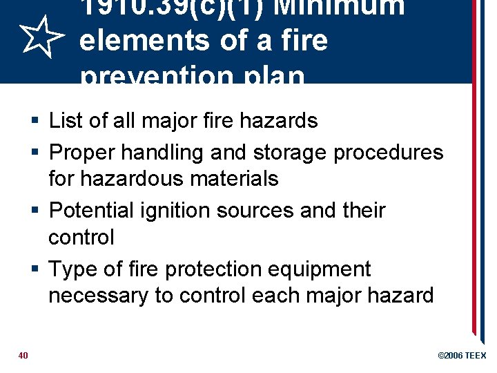 1910. 39(c)(1) Minimum elements of a fire prevention plan § List of all major