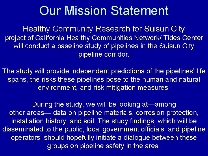 Our Mission Statement Healthy Community Research for Suisun City project of California Healthy Communities Our Mission Statement Healthy Community Research for Suisun City project of California Healthy Communities