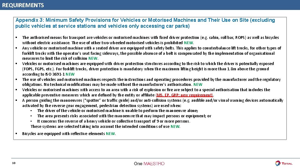 REQUIREMENTS Appendix 3: Minimum Safety Provisions for Vehicles or Motorised Machines and Their Use