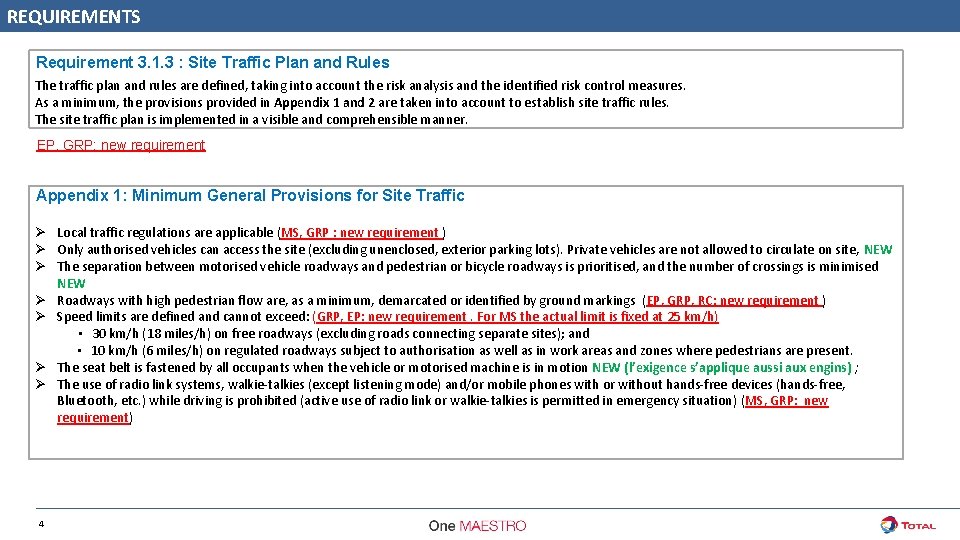 REQUIREMENTS Requirement 3. 1. 3 : Site Traffic Plan and Rules { The traffic