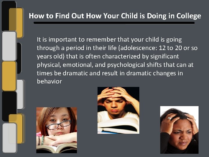 How to Find Out How Your Child is Doing in College It is important