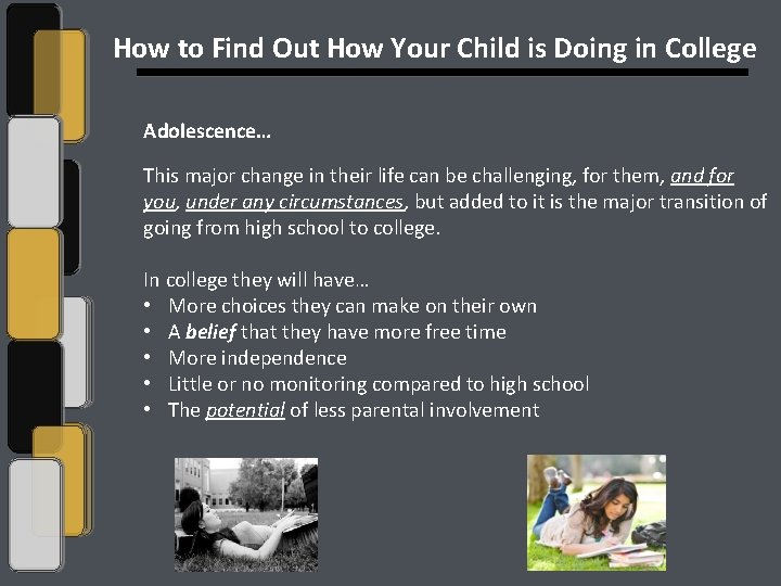 How to Find Out How Your Child is Doing in College Adolescence… This major