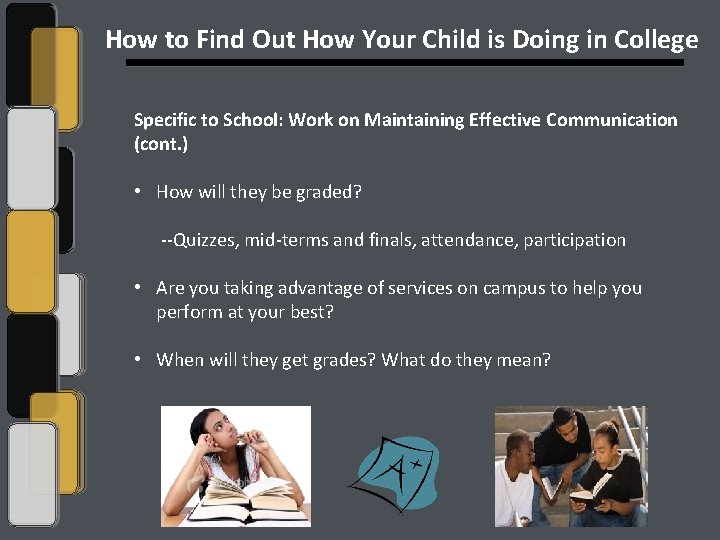 How to Find Out How Your Child is Doing in College Specific to School: