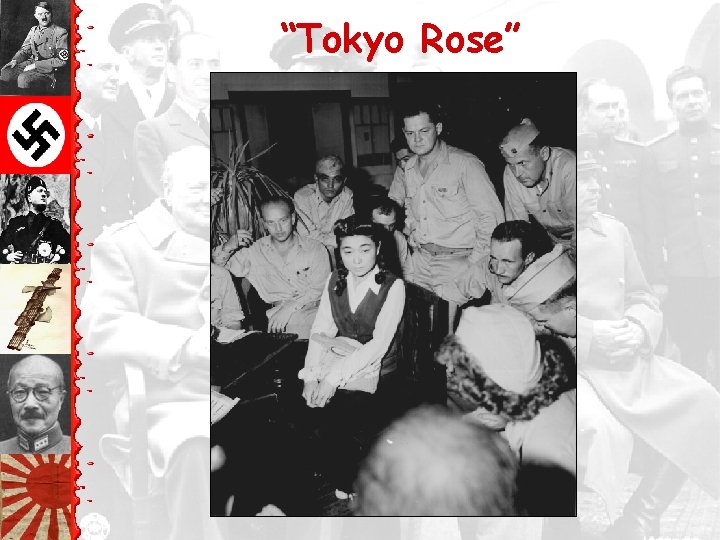 “Tokyo Rose” 