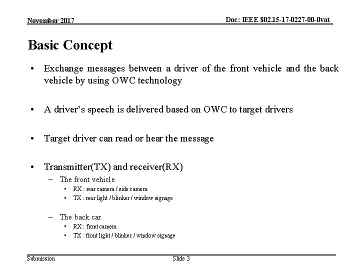 Doc: IEEE 802. 15 -17 -0227 -00 -0 vat November 2017 Basic Concept •