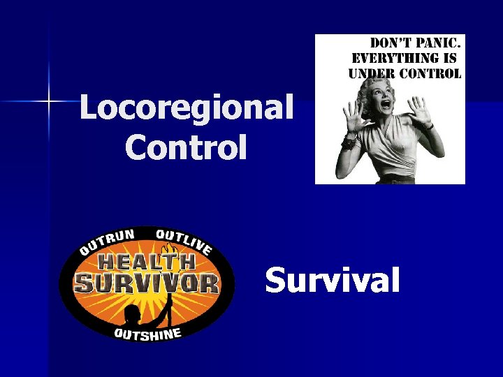 Locoregional Control Survival Locoregional Control Survival