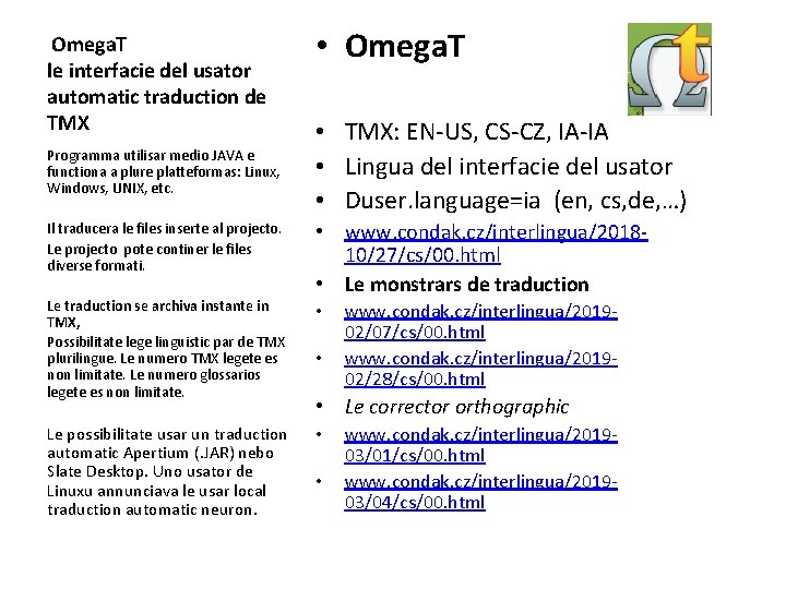 Omega. T le interfacie del usator automatic traduction de TMX Programma utilisar medio JAVA