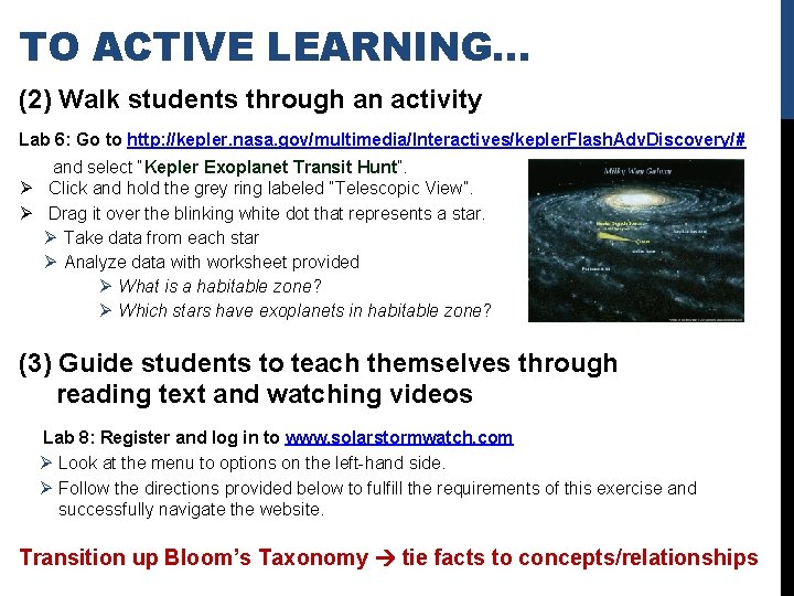 TO ACTIVE LEARNING… (2) Walk students through an activity Lab 6: Go to http: