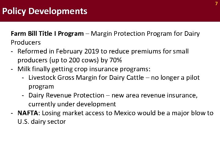 Policy Developments Farm Bill Title I Program – Margin Protection Program for Dairy Producers