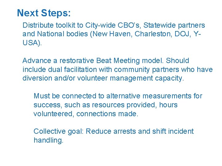Next Steps: Distribute toolkit to City-wide CBO’s, Statewide partners and National bodies (New Haven,