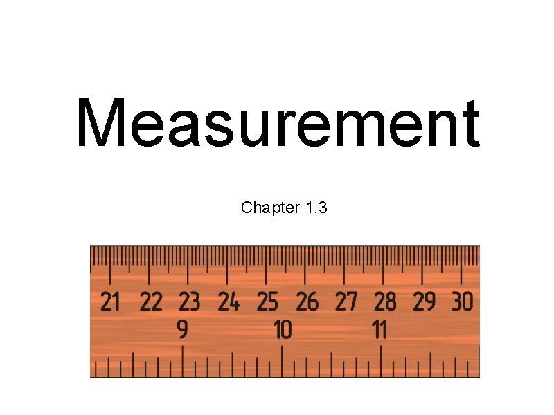 Measurement Chapter 1. 3 